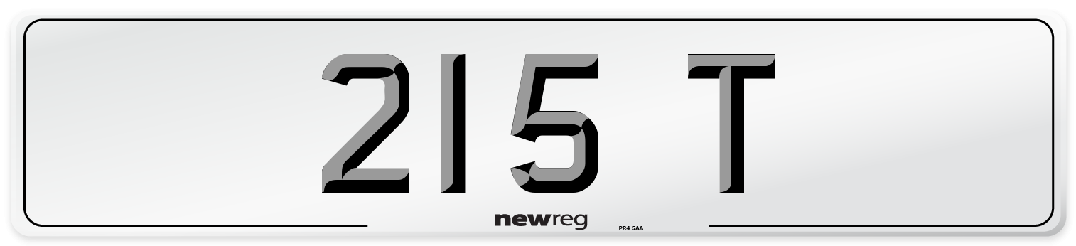 215 T Number Plate from New Reg